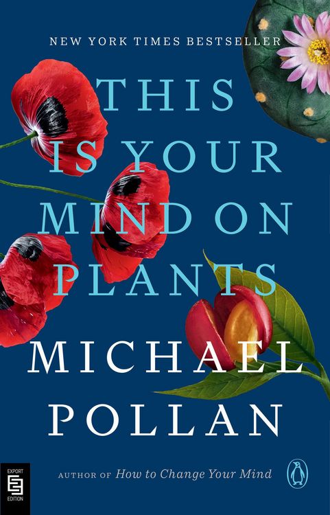 Produktbild: Pollan, M: This Is Your Mind on Plants