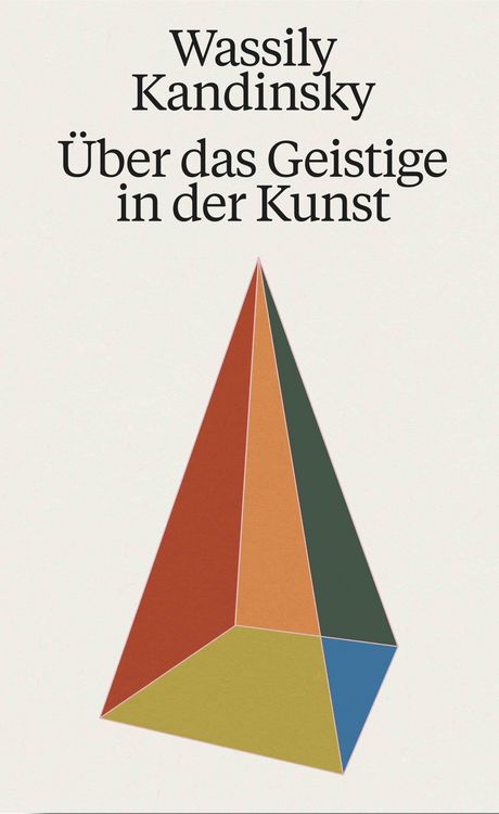 Produktbild: Wassily Kandinsky. &Uuml;ber das Geistige in der Kunst