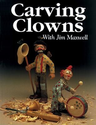 Produktbild: Carving Clowns with Jim Maxwell