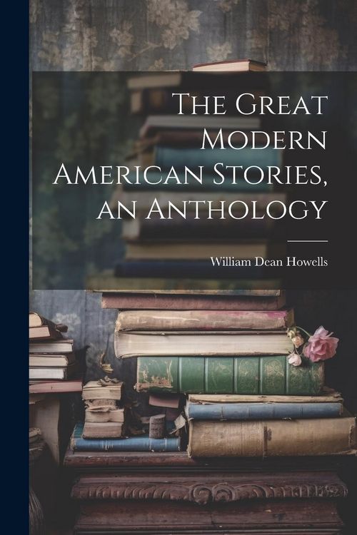 Produktbild: The Great Modern American Stories, an Anthology