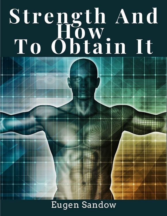 Produktbild: Strength And How To Obtain It