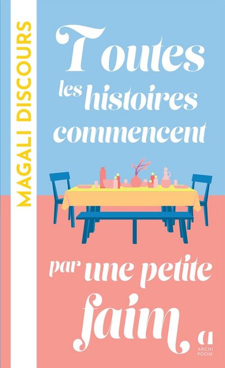 Produktbild: Toutes les histoires commencent par une petite faim