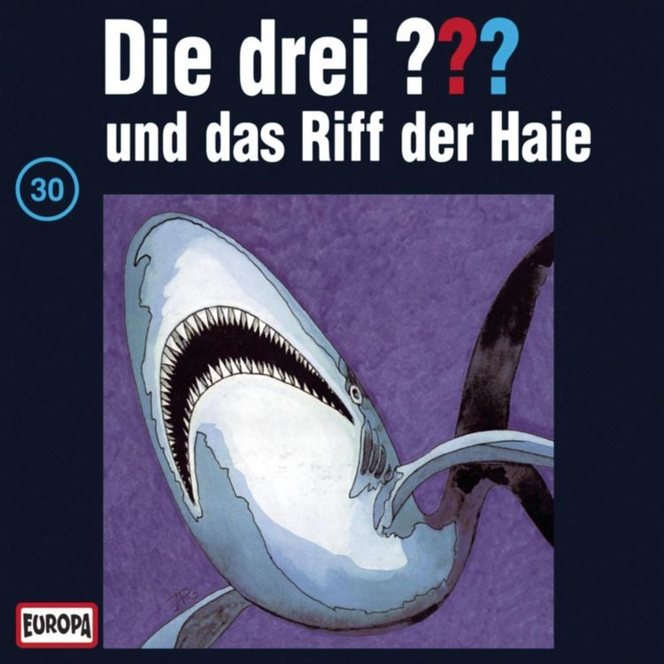 Produktbild: Folge 30: Die drei ??? und das Riff der Haie