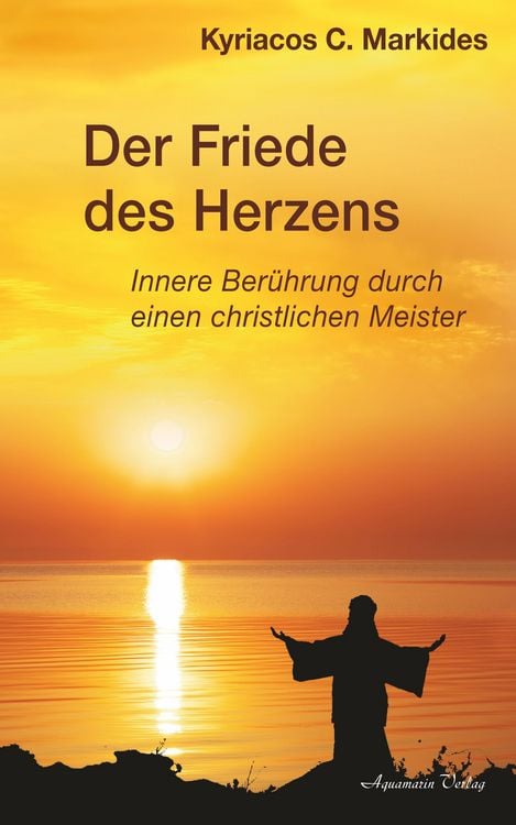 Produktbild: Der Friede des Herzens: Innere Ber&uuml;hrung durch einen christlichen Meister