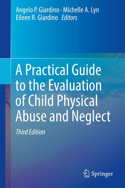 Produktbild: A Practical Guide to the Evaluation of Child Physical Abuse and Neglect
