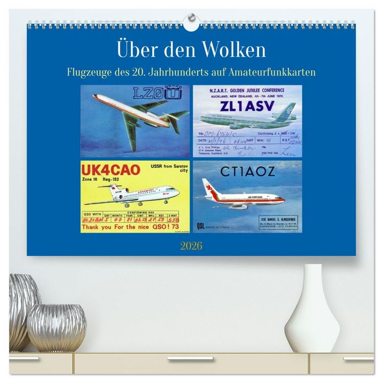 Produktbild: &Uuml;ber den Wolken - Flugzeuge des 20. Jahrhunderts auf Amateurfunkkarten (hochwertiger Premium Wandkalender 2026 DIN A2 quer), Kunstdruck in Hochglanz
