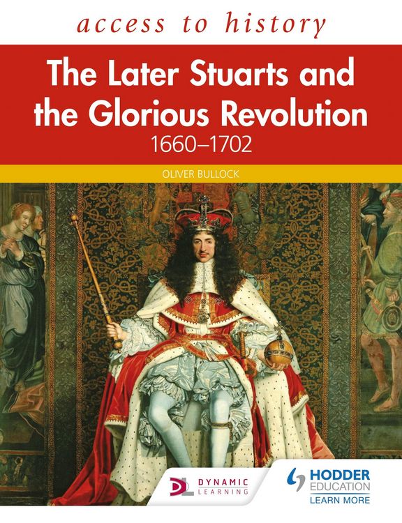 Produktbild: Access to History: The Later Stuarts and the Glorious Revolution 1660-1702