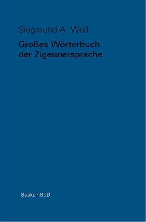 Produktbild: Gro&szlig;es W&ouml;rterbuch der Zigeunersprache (romani tsiw)