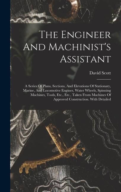 Produktbild: The Engineer And Machinist's Assistant