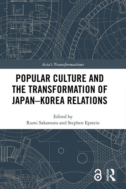 Produktbild: Popular Culture and the Transformation of Japan-Korea Relations