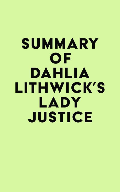 Produktbild: Summary of Dahlia Lithwick's Lady Justice