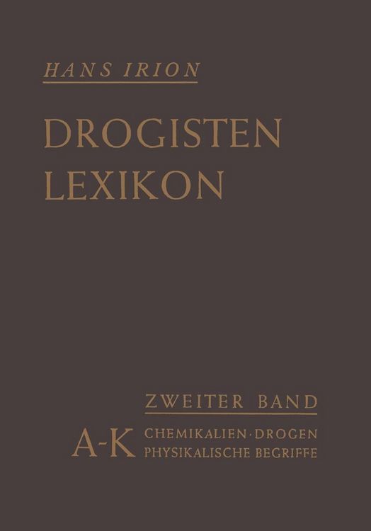 Produktbild: Chemikalien, Drogen, wichtige physikalische Begriffe in lexikalischer Ordnung