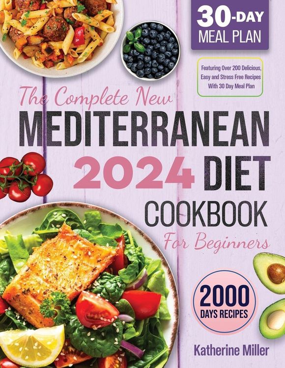 Produktbild: The complete New Mediterranean Diet Cookbook For Beginners 2024