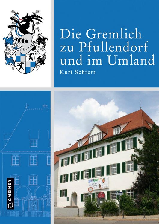 Produktbild: Die Gremlich zu Pfullendorf und im Umland