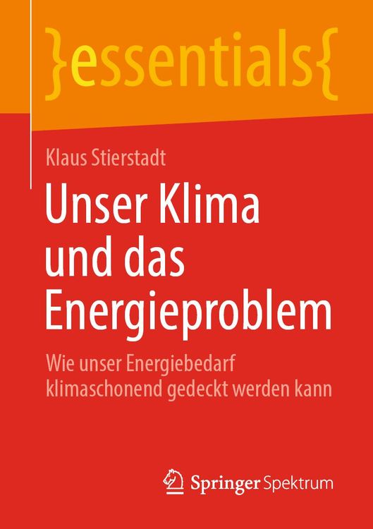 Bild vom Artikel Unser Klima und das Energieproblem vom Autor Klaus Stierstadt
