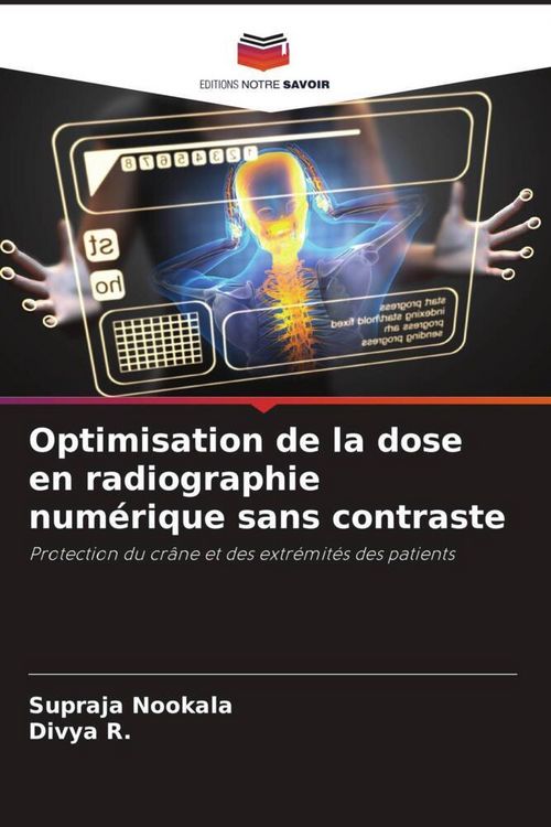 Produktbild: Optimisation de la dose en radiographie num&eacute;rique sans contraste
