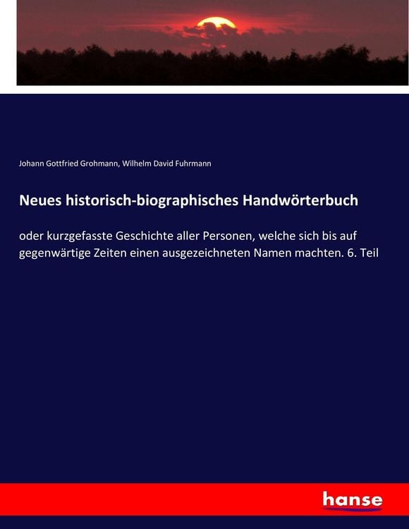 Produktbild: Neues historisch-biographisches Handw&ouml;rterbuch