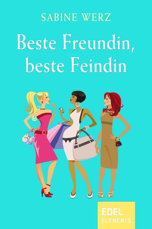 Produktbild: Beste Freundin, beste Feindin