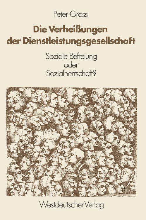 Produktbild: Die Verhei&szlig;ungen der Dienstleistungsgesellschaft