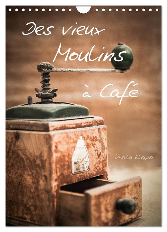 Produktbild: Des vieux Moulins &agrave; Caf&eacute; (Calendrier mural 2026 DIN A4 horizontal), CALVENDO calendrier mensuel