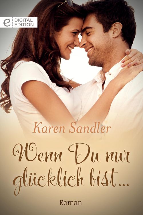 Produktbild: Wenn Du nur gl&uuml;cklich bist...