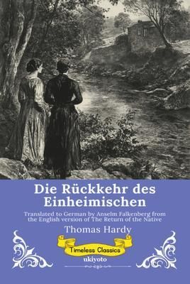 Produktbild: Die R&uuml;ckkehr des Einheimischen | German Version of The Return of the Native