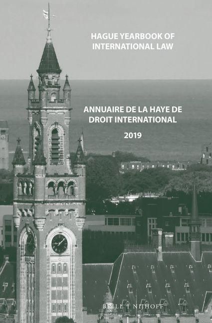 Produktbild: Hague Yearbook of International Law / Annuaire de la Haye de Droit International, Vol. 32 (2019)