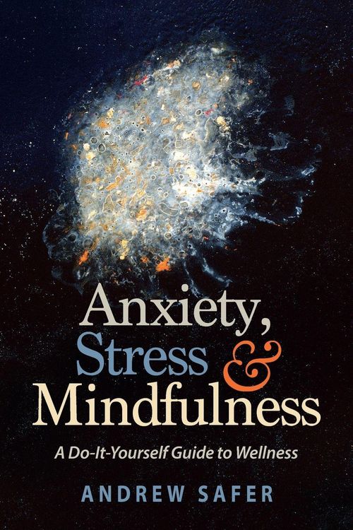 Produktbild: Anxiety, Stress & Mindfulness