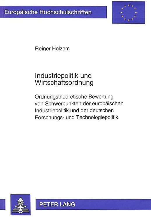 Bild vom Artikel Industriepolitik und Wirtschaftsordnung vom Autor Reiner Holzem