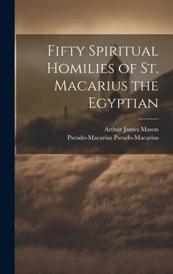Produktbild: Fifty Spiritual Homilies of St. Macarius the Egyptian
