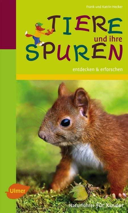 Produktbild: Naturf&uuml;hrer f&uuml;r Kinder: Tiere und ihre Spuren