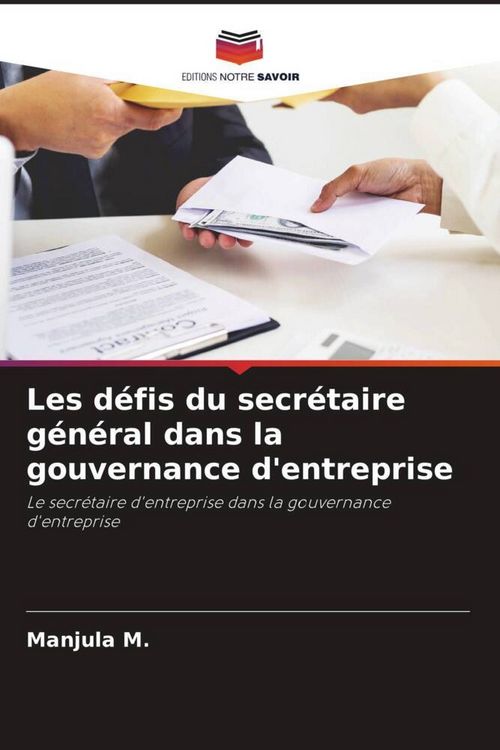 Produktbild: Les d&eacute;fis du secr&eacute;taire g&eacute;n&eacute;ral dans la gouvernance d'entreprise