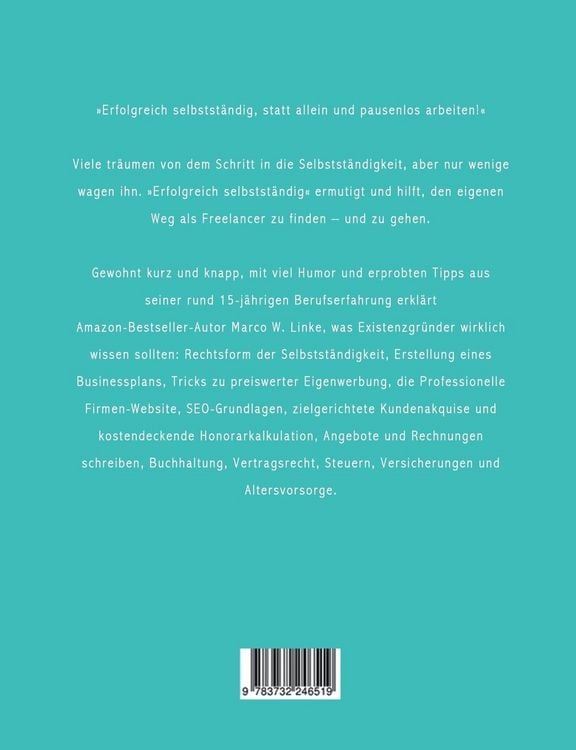 Produktbild: Erfolgreich selbstst&auml;ndig! Handbuch f&uuml;r Freelancer und Existenzgr&uuml;nder (Grafik Design, Webdesign, Fotografie, Text).