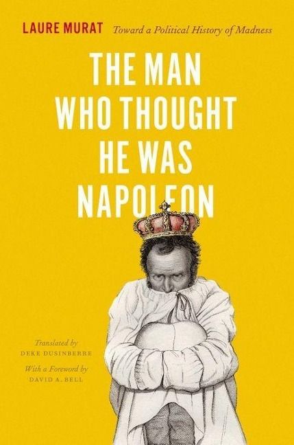 Produktbild: Murat, L: The Man Who Thought He Was Napoleon