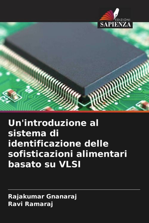 Produktbild: Un'introduzione al sistema di identificazione delle sofisticazioni alimentari basato su VLSI