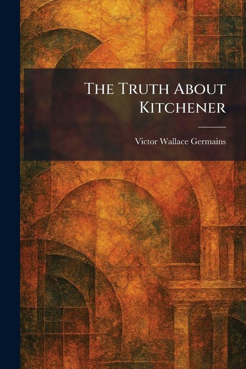 Produktbild: The Truth About Kitchener