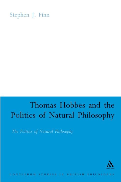 Produktbild: Thomas Hobbes and the Politics of Natural Philosophy