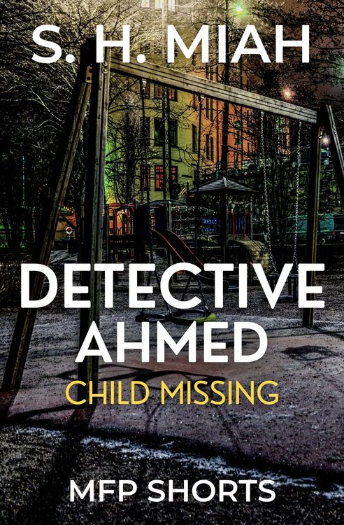 Produktbild: Child Missing (Private Detective Ahmed Mystery Short Stories)