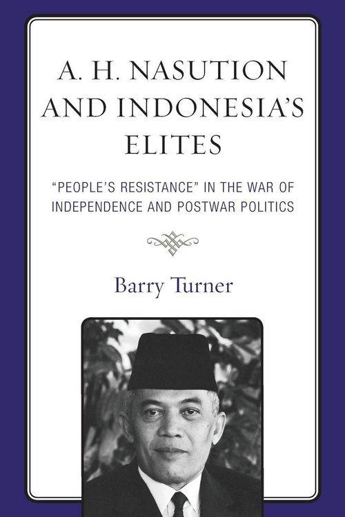 Produktbild: A. H. Nasution and Indonesia's Elites