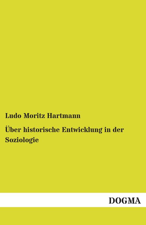 Produktbild: &Uuml;ber historische Entwicklung in der Soziologie