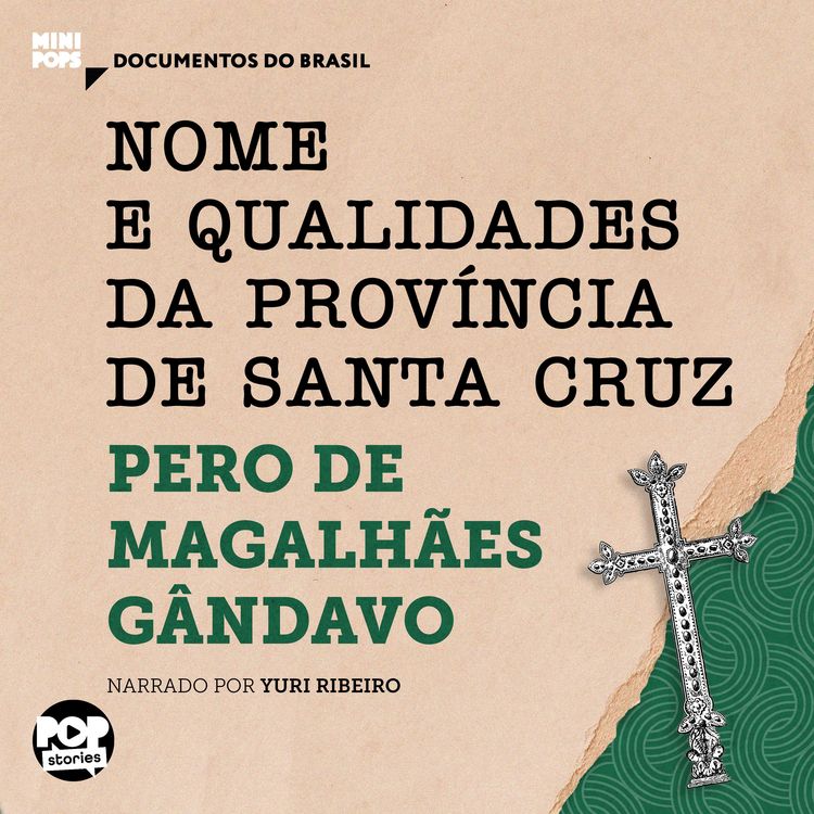 Produktbild: Nome e qualidades da prov&iacute;ncia de Santa Cruz: Trechos selecionados de "Hist&oacute;ria da prov&iacute;ncia de Santa Cruz"