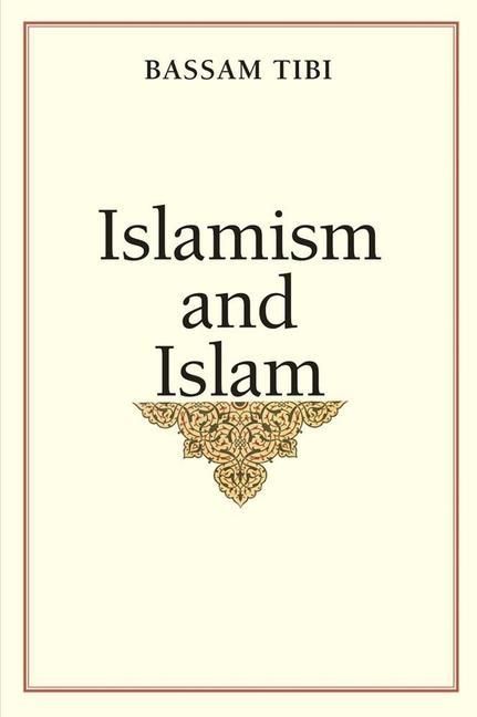 Produktbild: Tibi, B: Islamism and Islam
