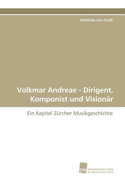 Produktbild: Volkmar Andreae - Dirigent, Komponist und Vision&auml;r