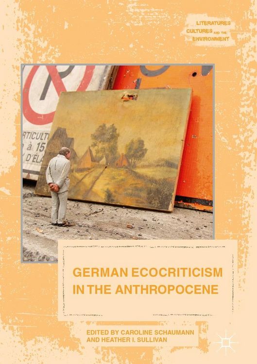 Produktbild: German Ecocriticism in the Anthropocene