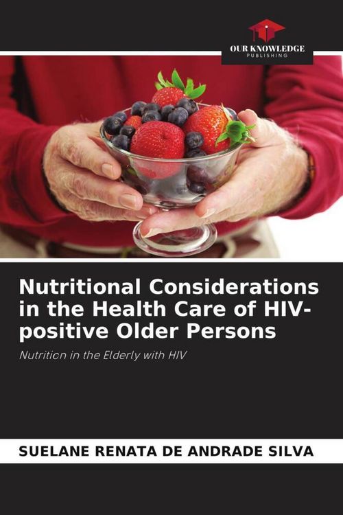 Produktbild: Nutritional Considerations in the Health Care of HIV-positive Older Persons