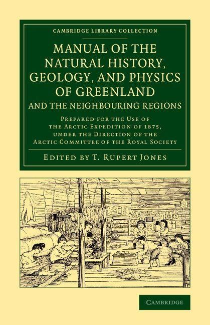 Produktbild: Manual of the Natural History, Geology, and Physics of Greenland and the Neighbouring Regions