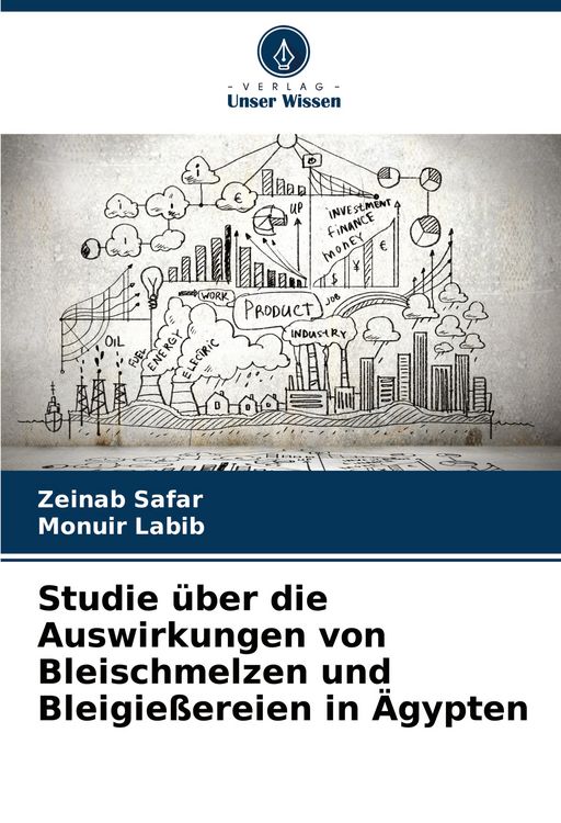 Produktbild: Studie &uuml;ber die Auswirkungen von Bleischmelzen und Bleigie&szlig;ereien in &Auml;gypten