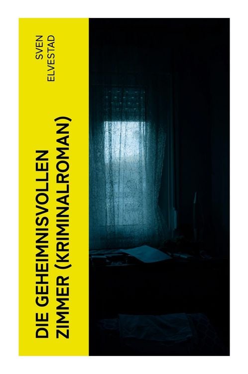 Produktbild: Die geheimnisvollen Zimmer (Kriminalroman)
