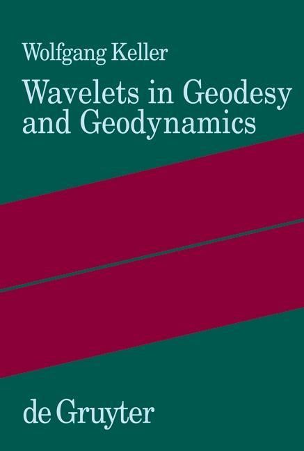 Produktbild: Wavelets in Geodesy and Geodynamics