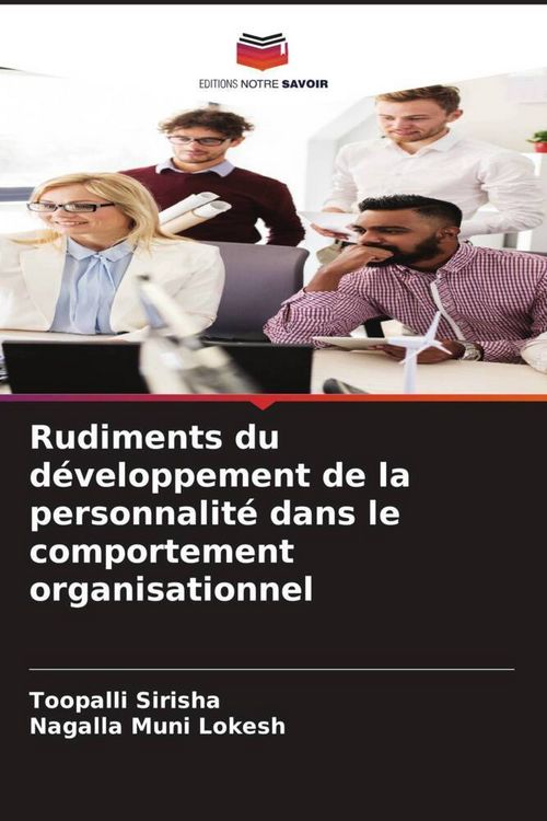 Produktbild: Rudiments du d&eacute;veloppement de la personnalit&eacute; dans le comportement organisationnel